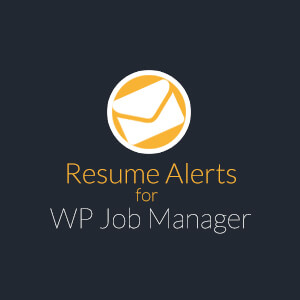 Resume Alerts for WP Job Manager